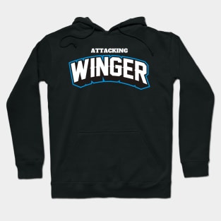 ATTACKING WINGER Hoodie